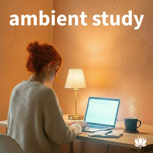 Ambient Study Music playlist cover
